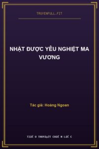 Nhặt Được Yêu Nghiệt Ma Vương