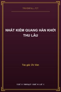 Nhất Kiếm Quang Hàn Khởi Thu Lâu
