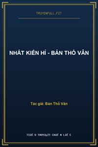 Nhất Kiến Hỉ – Bán Thổ Vân