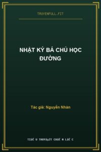 Nhật Ký Bá Chủ Học Đường