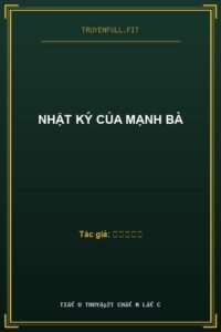 Nhật Ký Của Mạnh Bà