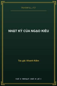 Nhật Ký Của Ngạo Kiều