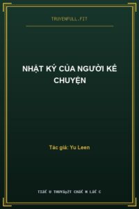 Nhật Ký Của Người Kể Chuyện