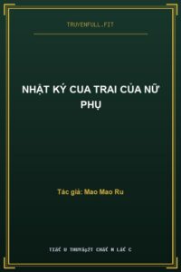 Nhật Ký Cua Trai Của Nữ Phụ