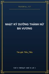 Nhật Ký Dưỡng Thành Nữ Bá Vương