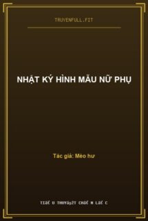 Nhật Ký Hình Mẫu Nữ Phụ