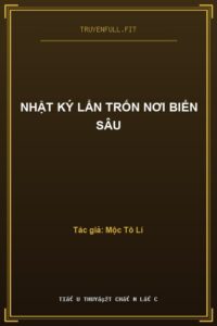 Nhật Ký Lẩn Trốn Nơi Biển Sâu