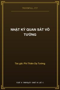 Nhật Ký Quan Sát Võ Tướng