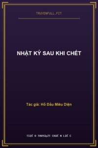 Nhật Ký Sau Khi Chết