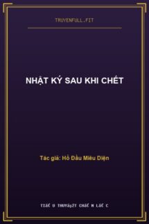 Nhật Ký Sau Khi Chết