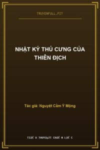 Nhật Ký Thú Cưng Của Thiên Địch