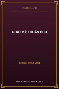 Nhật Ký Thuần Phu