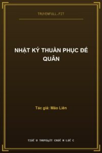 Nhật Ký Thuần Phục Đế Quân