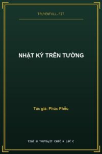 Nhật Ký Trên Tường