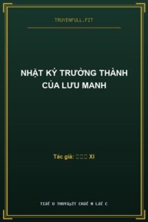 Nhật Ký Trưởng Thành Của Lưu Manh