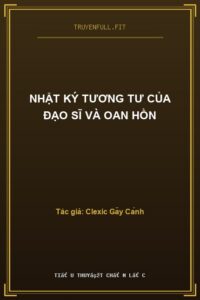 Nhật Ký Tương Tư Của Đạo Sĩ Và Oan Hồn