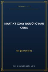 Nhật Ký Xoay Người Ở Hậu Cung
