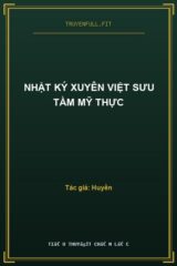 Nhật Ký Xuyên Việt Sưu Tầm Mỹ Thực