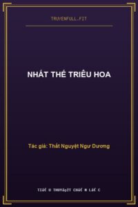 Nhất Thế Triêu Hoa