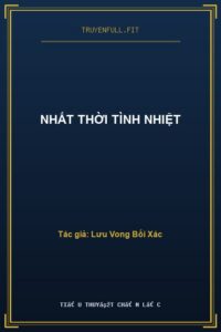 Nhất Thời Tình Nhiệt
