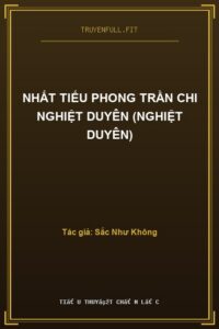 Nhất Tiếu Phong Trần Chi Nghiệt Duyên (Nghiệt Duyên)