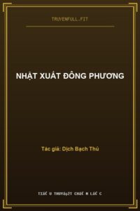 Nhật Xuất Đông Phương