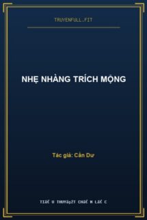 Nhẹ Nhàng Trích Mộng