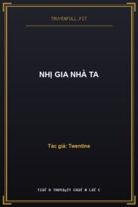 Nhị Gia Nhà Ta