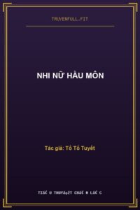 Nhi Nữ Hầu Môn