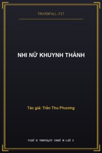 Nhi Nữ Khuynh Thành