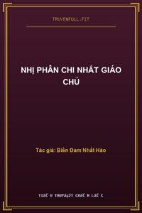 Nhị Phân Chi Nhất Giáo Chủ