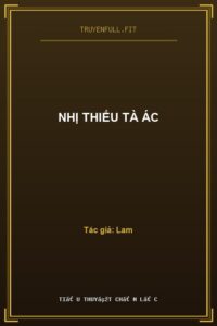 Nhị Thiếu Tà Ác