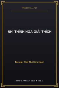 Nhĩ Thính Ngã Giải Thích