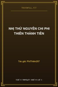 Nhị Thứ Nguyên Chi Phi Thiên Thành Tiên