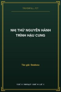 Nhị Thứ Nguyên Hành Trình Hậu Cung