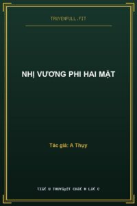 Nhị Vương Phi Hai Mặt