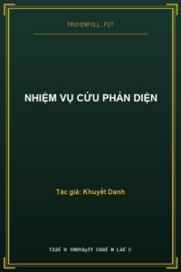 Nhiệm Vụ Cứu Phản Diện