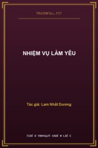 Nhiệm Vụ Làm Yêu