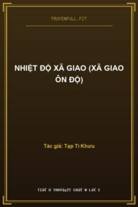 Nhiệt Độ Xã Giao (Xã Giao Ôn Độ)