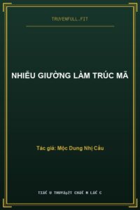 Nhiễu Giường Làm Trúc Mã