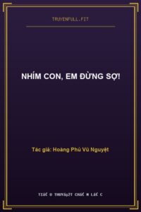 Nhím Con, Em Đừng Sợ!