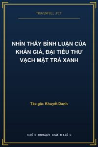 Nhìn Thấy Bình Luận Của Khán Giả, Đại Tiểu Thư Vạch Mặt Trà Xanh