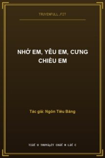 Nhớ Em, Yêu Em, Cưng Chiều Em
