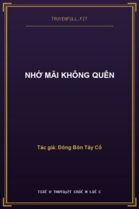 Nhớ Mãi Không Quên