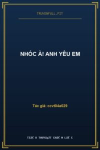 Nhóc À! Anh Yêu Em