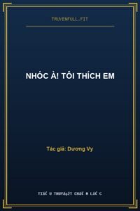 Nhóc À! Tôi Thích Em