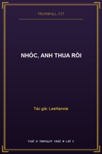 Nhóc, Anh Thua Rồi