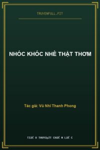 Nhóc Khóc Nhè Thật Thơm