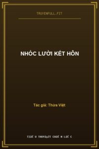 Nhóc Lười Kết Hôn