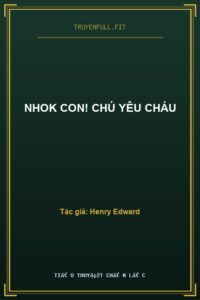 Nhok Con! Chú Yêu Cháu